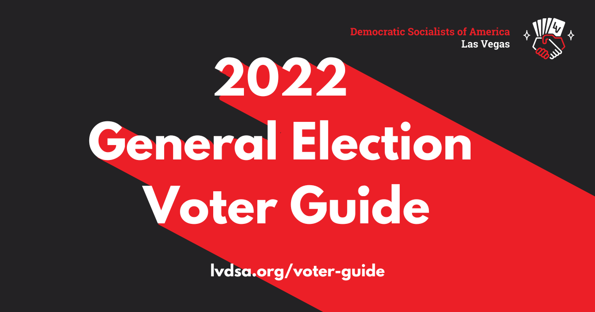 Voter Guide: 2022 General Election - Las Vegas DSA