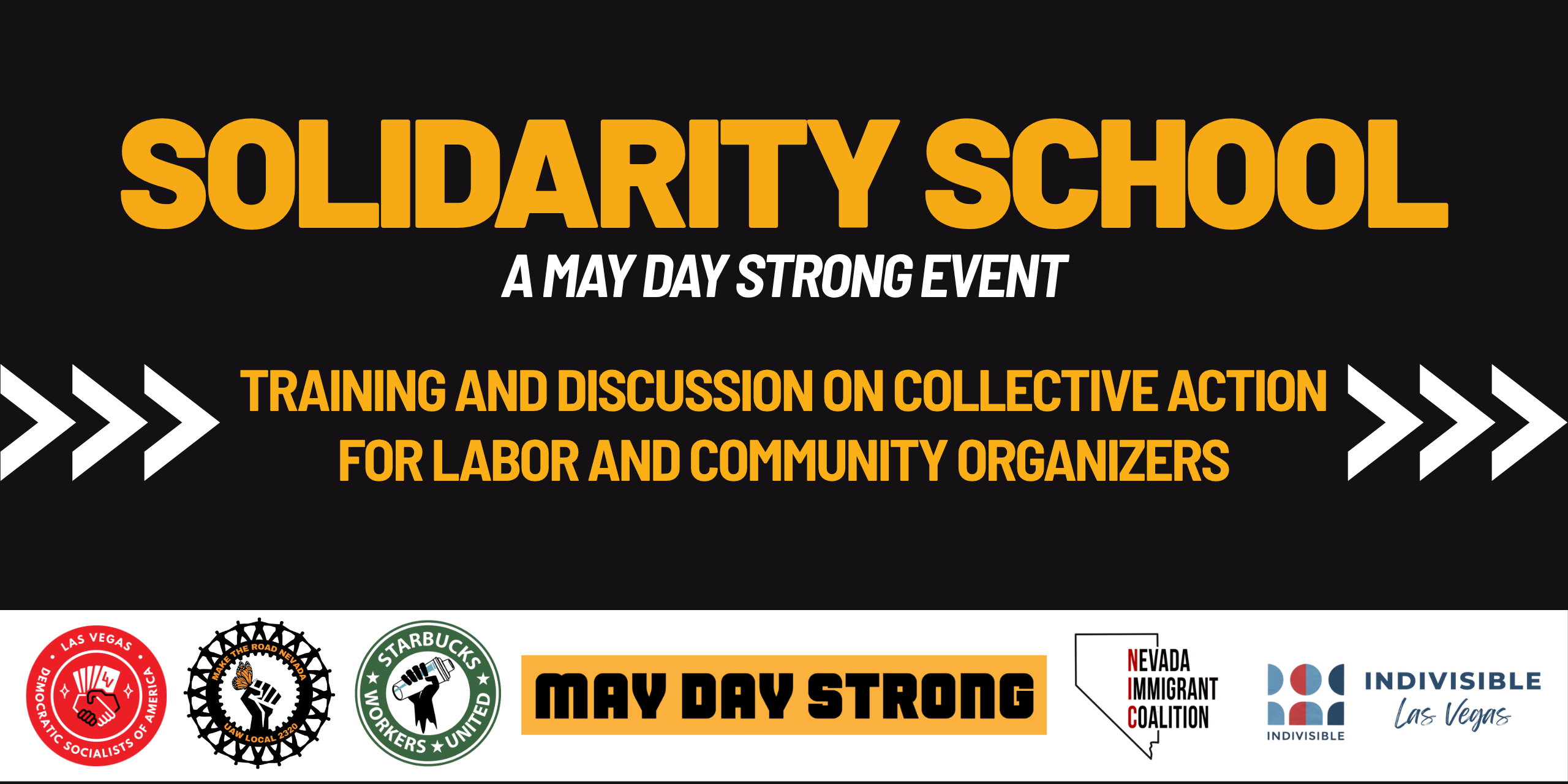 Solidarity School, A May Day Strong Event. Training and discussion on collective action for labor and community organizers. Beneath the text is a logo that says "May Day Strong #Solidarity".
